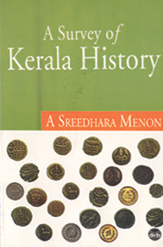 A SURVEY OF KERALA HISTORY Book by PROF A SREEDHARA MENON – Buy History  Books Online in India - DC Books Store
