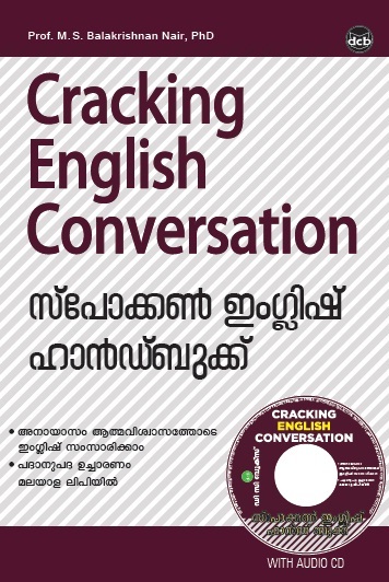 Cracking English Conversation Book By Prof Balakrishnan Nair M S Buy Reference Books Online In India Dc Books Store